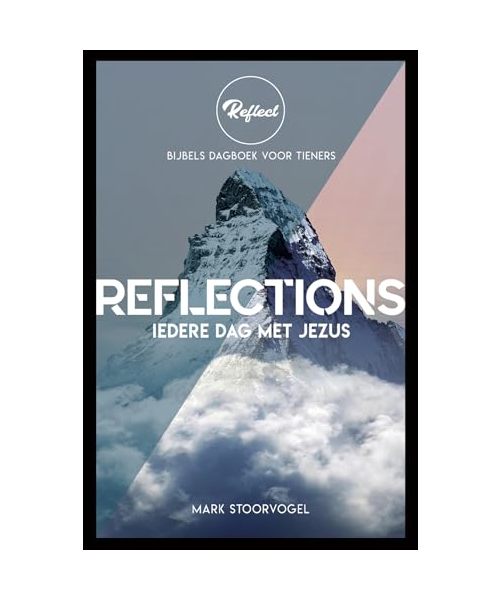 Reflections: Iedere dag met Jezus