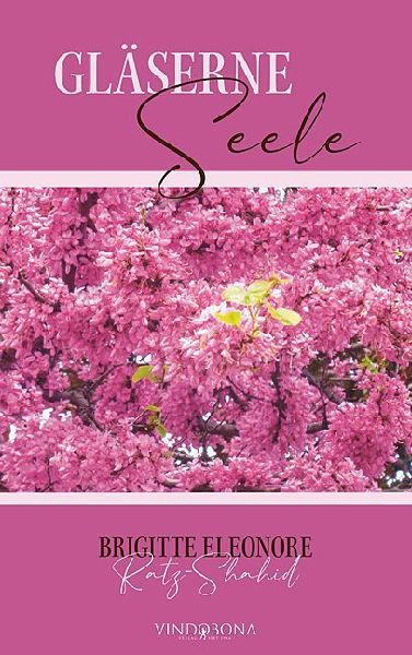 Gläserne Seele