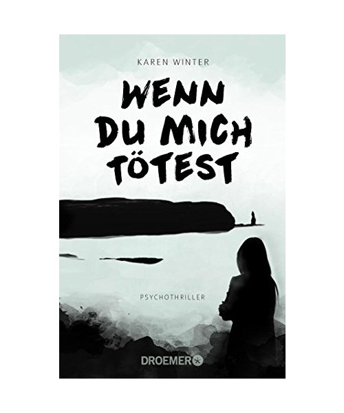 Wenn du mich tötest