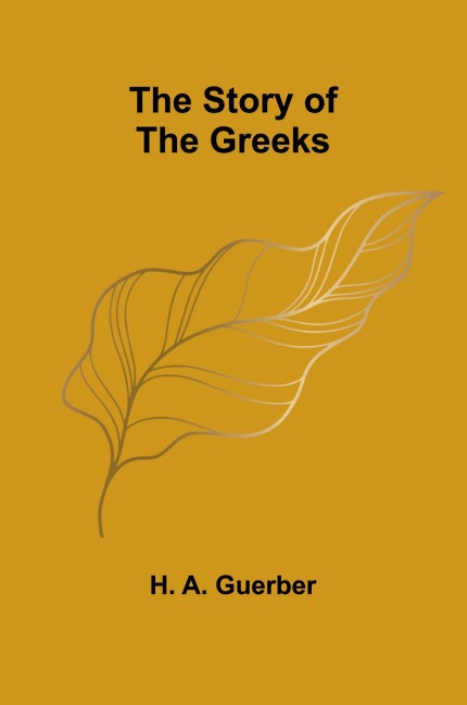 The Story of the Greeks