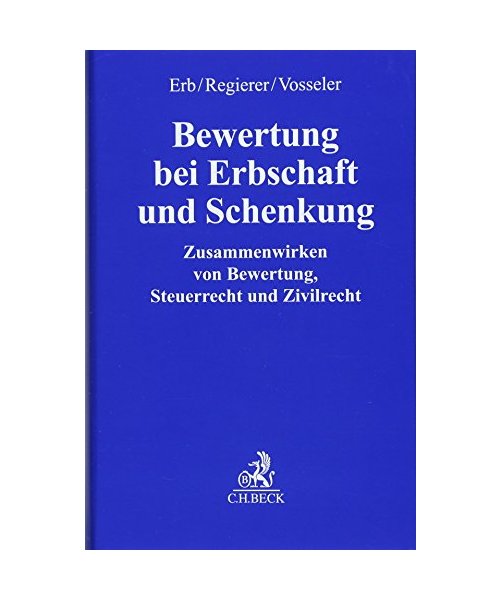 Bewertung bei Erbschaft und Schenkung