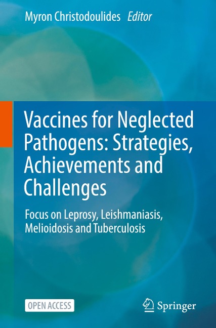 Vaccines for Neglected Pathogens: Strategies, Achievements and Challenges