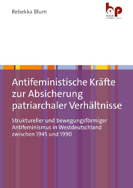Antifeministische Kräfte zur Absicherung patriarchaler Verhältnisse