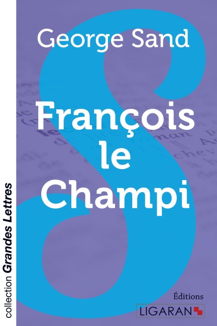 François le Champi (grands caractères)