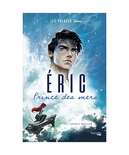 Les Princes Disney - Eric: Prince des mers