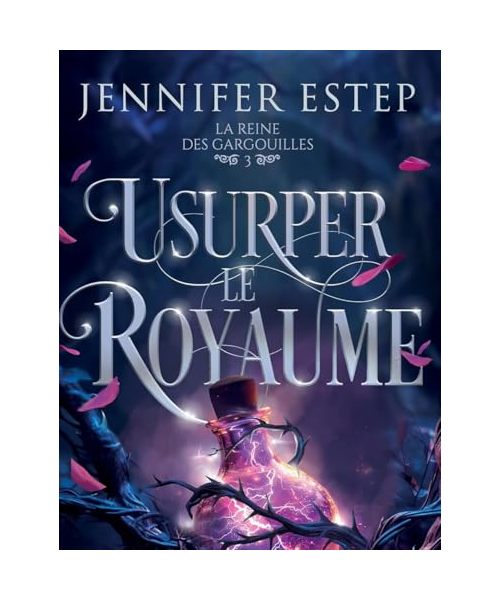 Usurper le royaume: La Reine des gargouilles