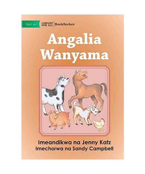 Look at the Animals - Angalia Wanyama