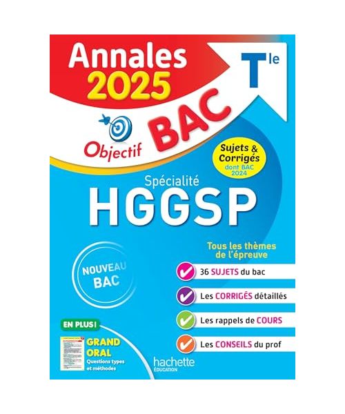 Annales Objectif BAC 2025 - Spécialité HGGSP - sujets et corrigés