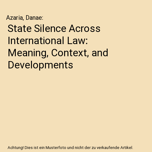State Silence Across International Law