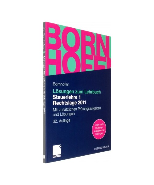 Lösungen zum Lehrbuch Steuerlehre 1 Rechtslage 2011