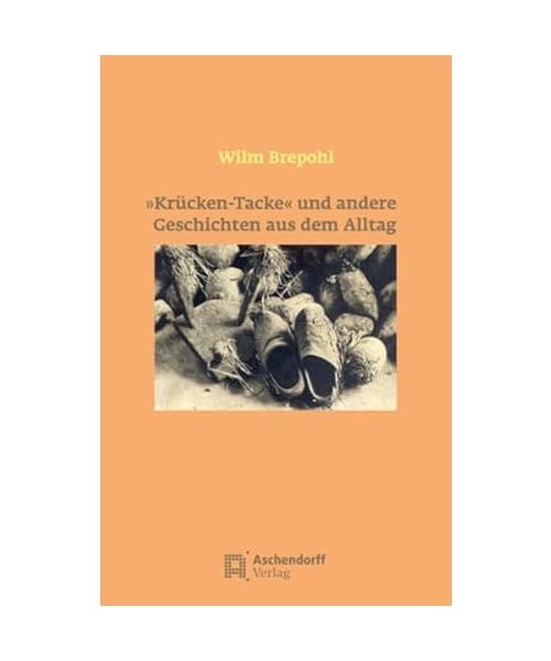 "Krücken-Tacke" und andere Geschichten aus dem Alltag