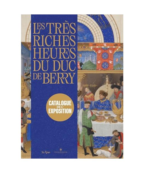 LES TRÈS RICHES HEURES DU DUC DE BERRY