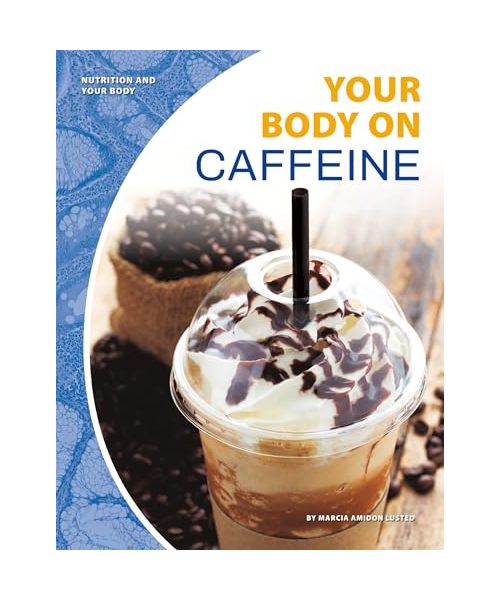 Your Body on Caffeine