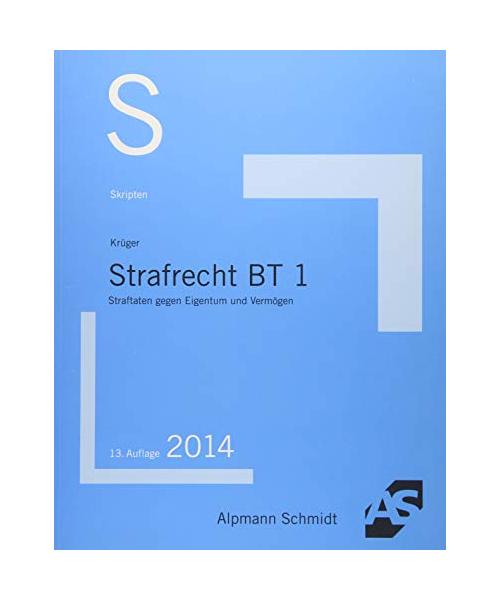 Skript Strafrecht BT 1
