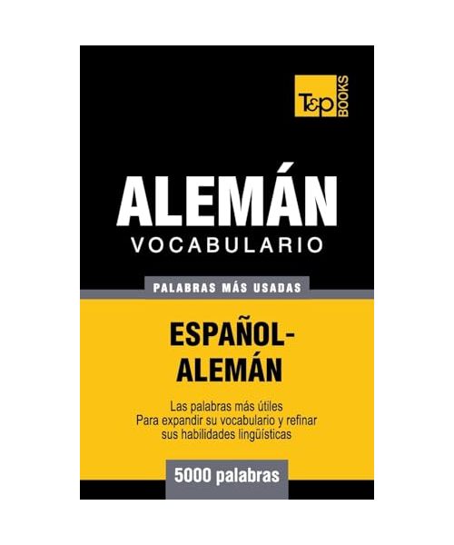 Vocabulario Espanol-Aleman - 5000 Palabras Mas Usadas