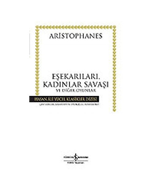 Esekarilari, Kadinlar Savasi ve Diger Oyunlar