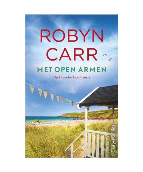 Met open armen: A Thunder Point Novel (Thunder Point-serie, 3)