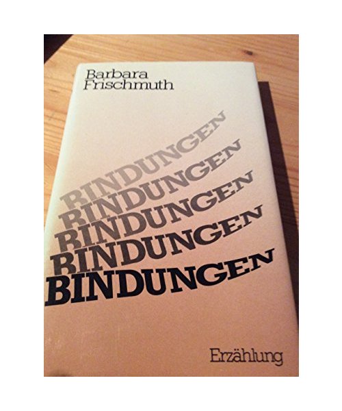Bindungen und andere Erzählungen