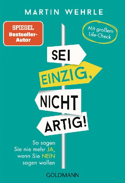 Sei einzig, nicht artig!