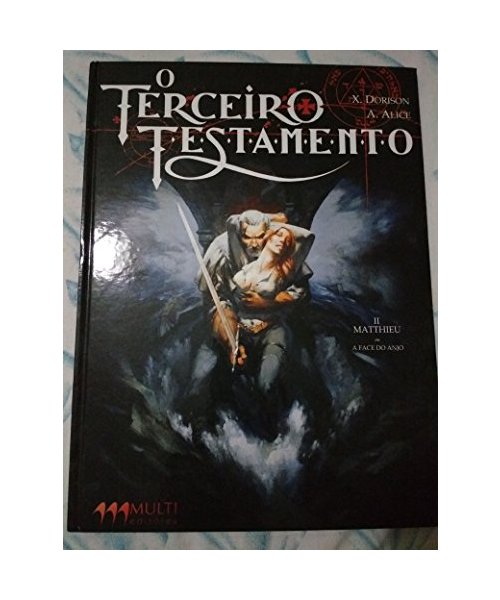 Le Troisième Testament, tome 1 : Marc ou le réveil du lion (Le Troisième Testament (1))