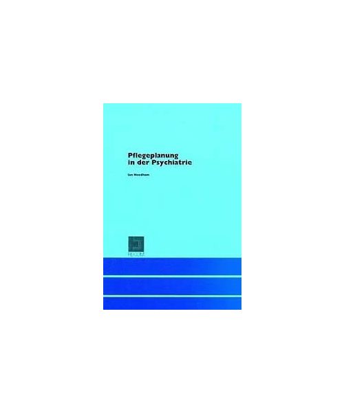 Pflegeplanung in der Psychiatrie