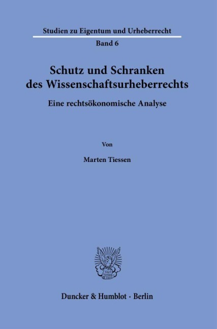 Schutz und Schranken des Wissenschaftsurheberrechts