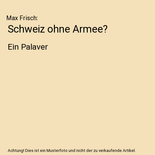 Schweiz ohne Armee?