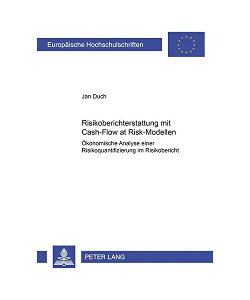 Risikoberichterstattung mit Cash-Flow at Risk-Modellen