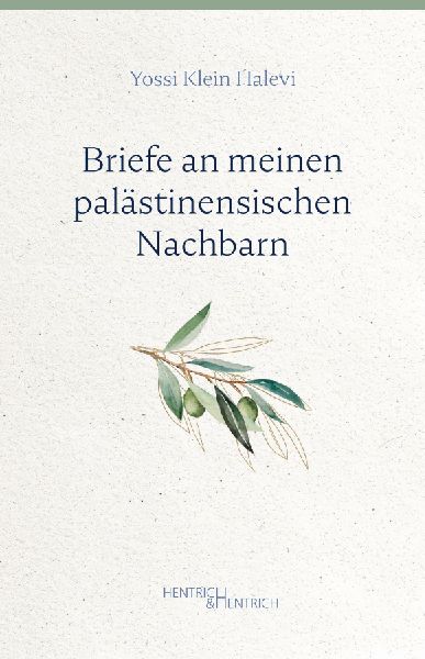 Briefe an meinen palästinensischen Nachbarn