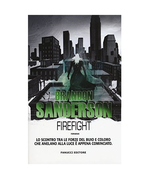 Firefight. Gli Eliminatori