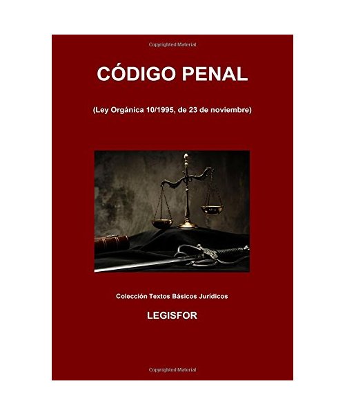 Código Penal: 3.ª edición (2017). Colección Textos Básicos Jurídicos