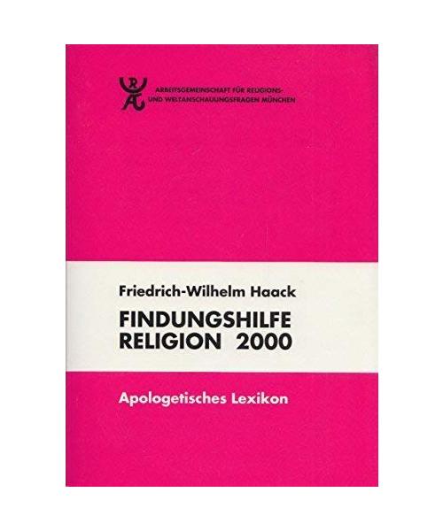 Findungshilfe Religion 2000: Apologetisches Lexikon