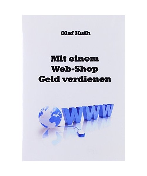 Mit einem Web-Shop Geld verdienen