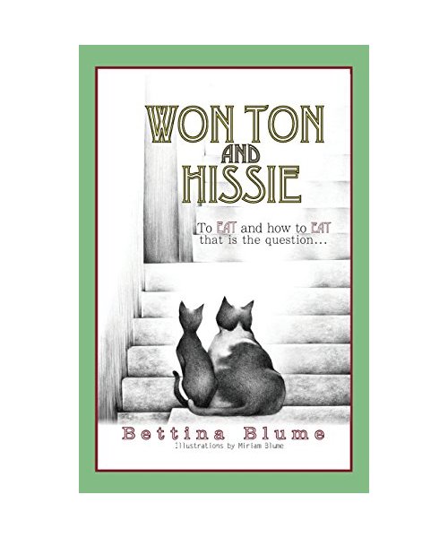 Won Ton and Hissie