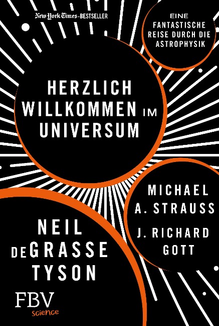 Herzlich willkommen im Universum: Eine fantastische Reise durch die Astrophysik