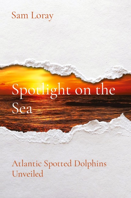 Spotlight on the Sea: Atlantic Spotted Dolphins Unveiled