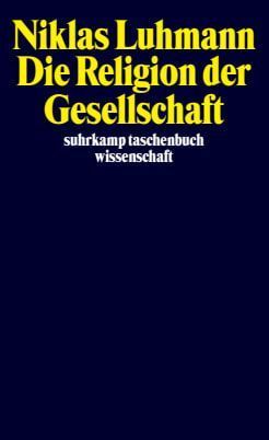 Die Religion der Gesellschaft