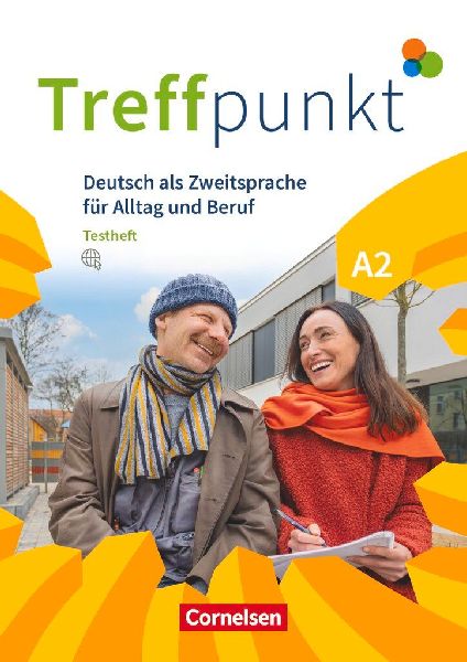 Treffpunkt. Deutsch als Zweitsprache in Alltag & Beruf A2. Gesamtband - Testheft mit Audios online