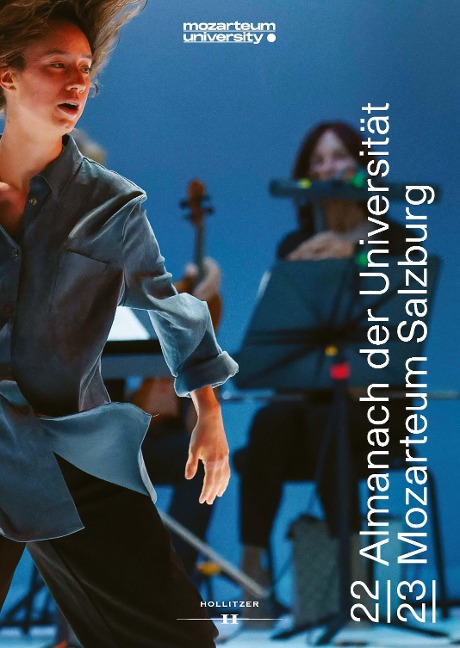 Almanach der Universität Mozarteum Salzburg: Studienjahr 2022/23 (Veröffentlichungen zur Geschichte der Universität Mozarteum Salzburg)