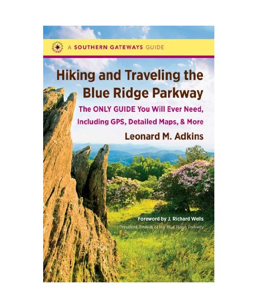 Hiking and Traveling the Blue Ridge Parkway