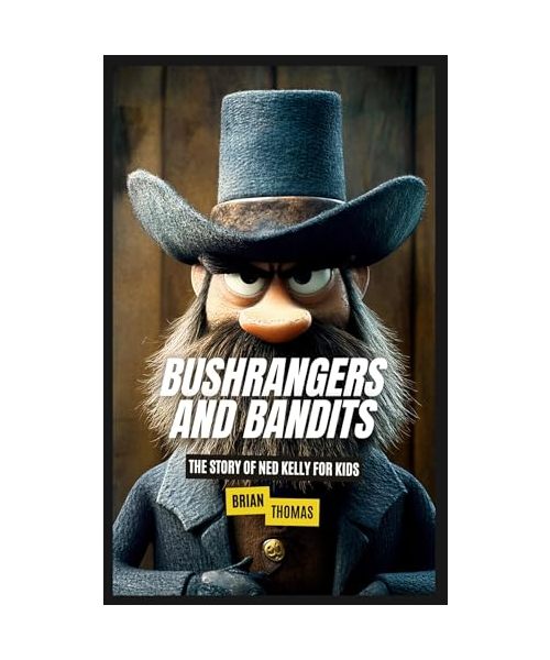 Bushrangers and Bandits