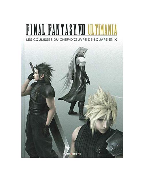 Final Fantasy VII Ultimania: Les coulisses du chef-d'oeuvre de Square Enix