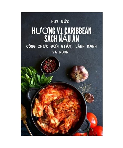 HƯƠng VỊ Caribbean Sách NẤu Ăn