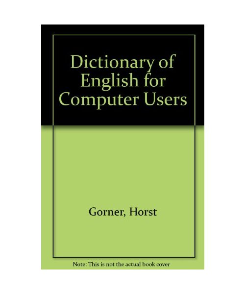 Dictionary of English for Computer Users