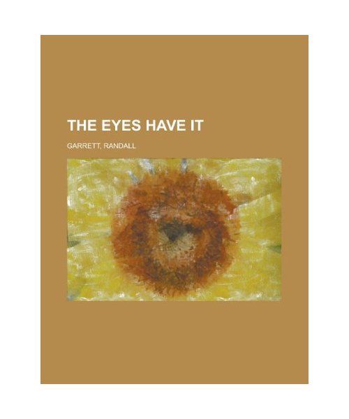 The Eyes Have It