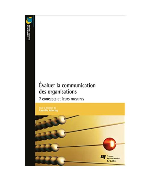 Évaluer la communication des organisations: 7 concepts et leurs mesures