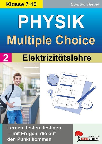 Physik - Multiple-Choice / Band 2: Elektrizitätslehre