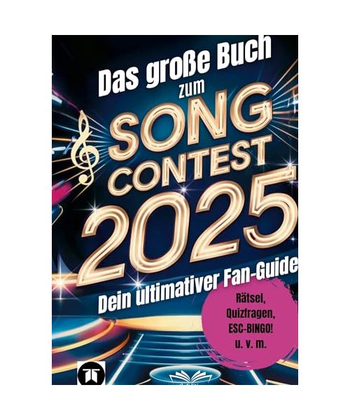Das große Buch zum Song Contest 2025