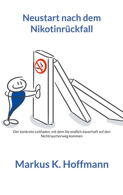 Neustart nach dem Nikotinrückfall