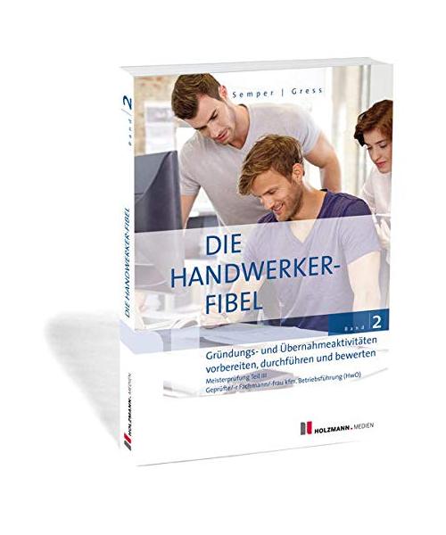 Die Handwerker-Fibel, Band 2